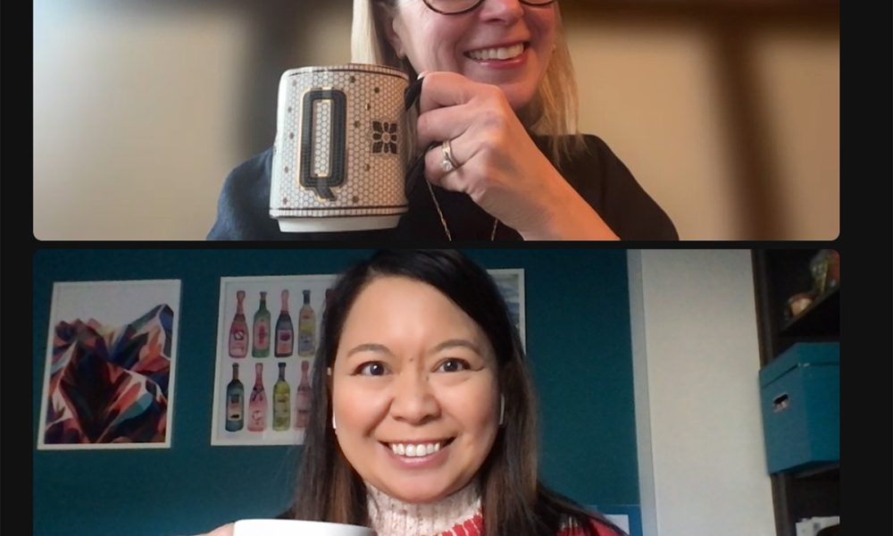 Marlynn Jayme Schotland and Julia Quigley Bender holding two mugs of coffee on a Zoom meeting.